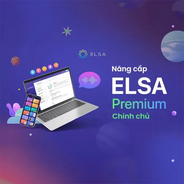 Nâng Cấp tài khoản ELSA Premium chính chủ 1 Năm Nâng Cấp tài khoản ELSA Premium chính chủ 1 Năm