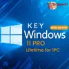 Key active Windows 11 Pro bản quyền chính hãng Microsoft cho 1 máy lifetime Key active Windows 11 Pro bản quyền chính hãng Microsoft cho 1 máy lifetime